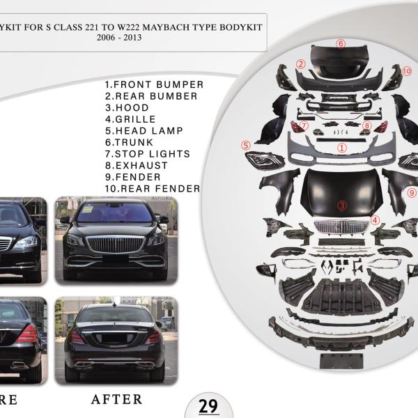 B.29 BODYKIT FOR S CLASS 221 TO W222 MAYBACH TYPE BODYKIT 2006-2013